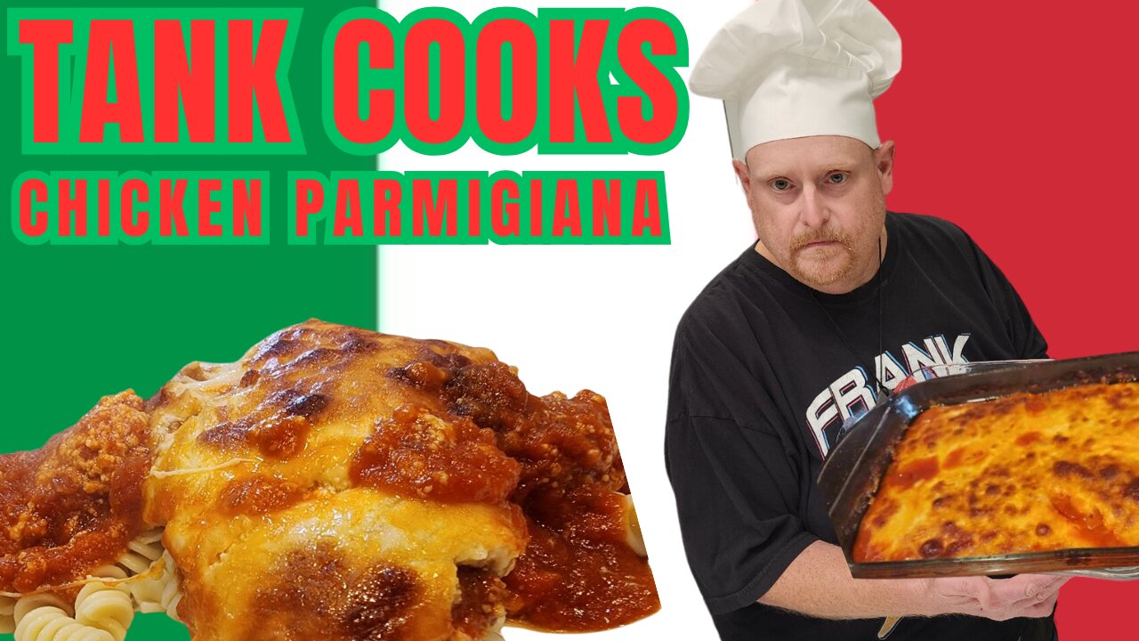 Tank Cooks Chicken Parmesan