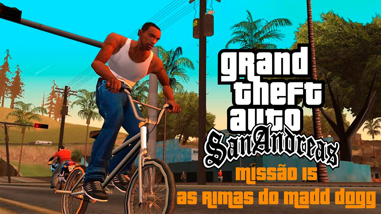 GTA San Andreas - Missão 15 - As Rimas do Madd Dogg (PC)