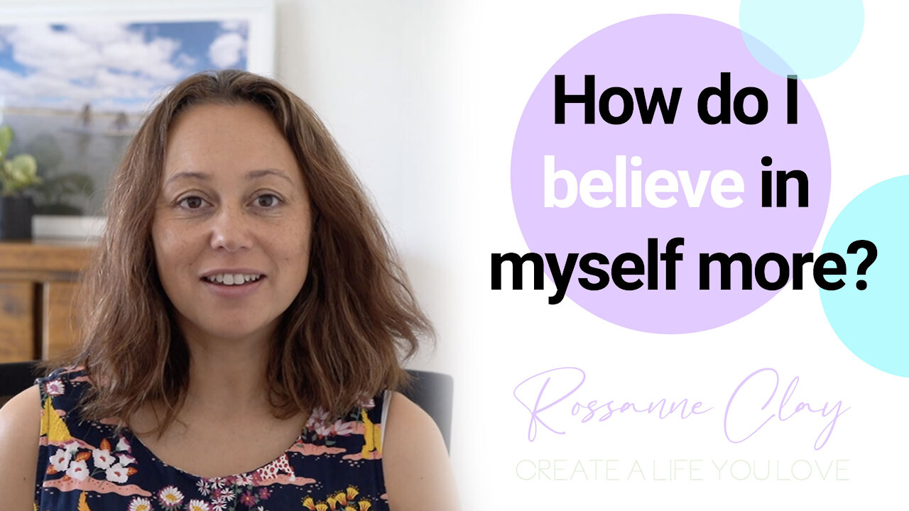 How do I believe in myself. Building self-belief with the pillars of trust