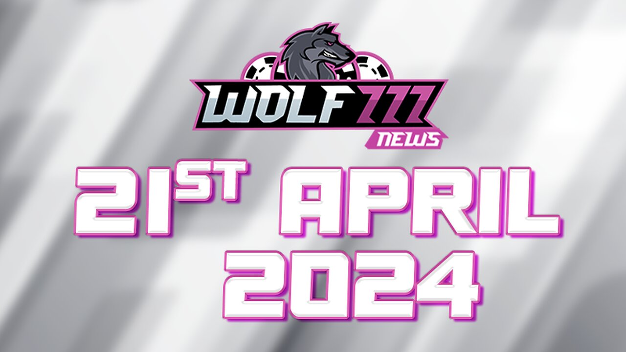 21 April Wolf777 News