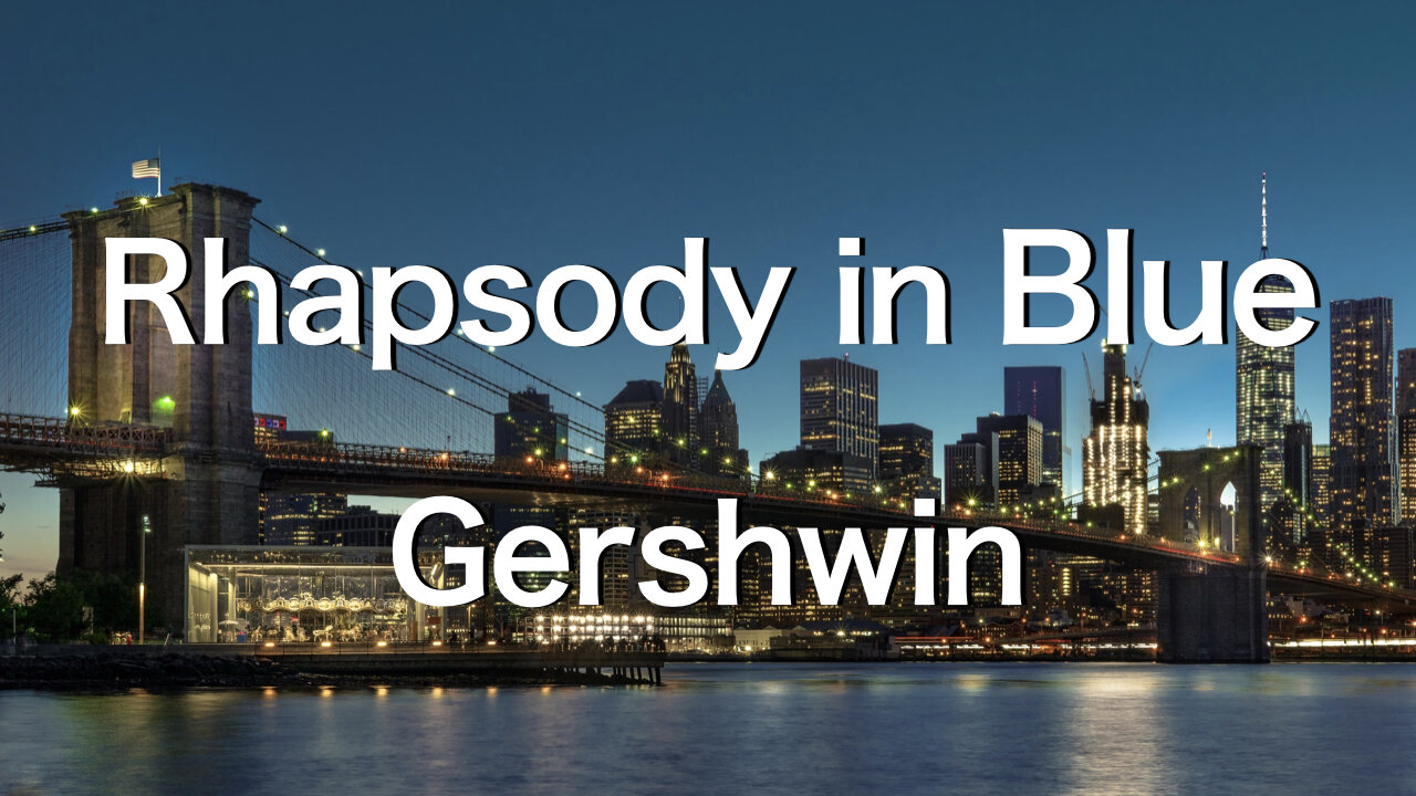 【🇺🇸UNITED STATES】Rhapsody in Blue, Gershwin《Traveling The World with Classical Music》