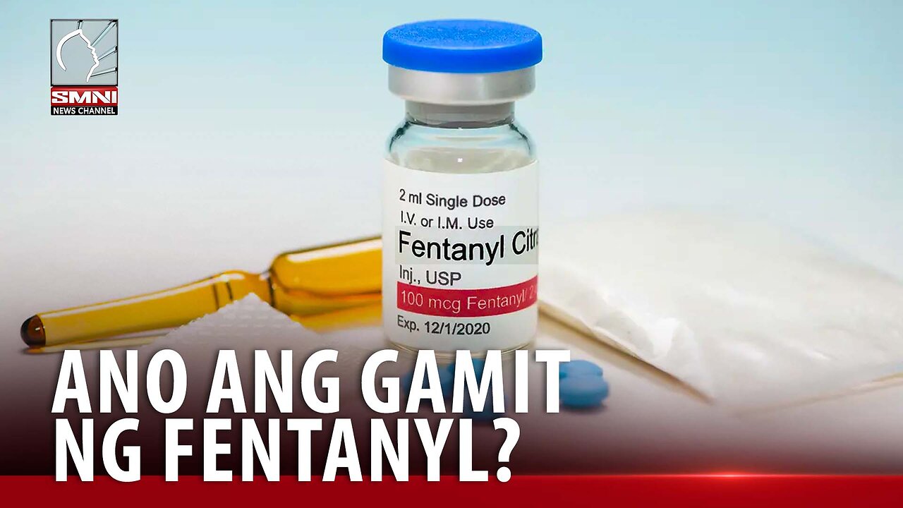 Ano nga ba ang gamit ng Fentanyl?