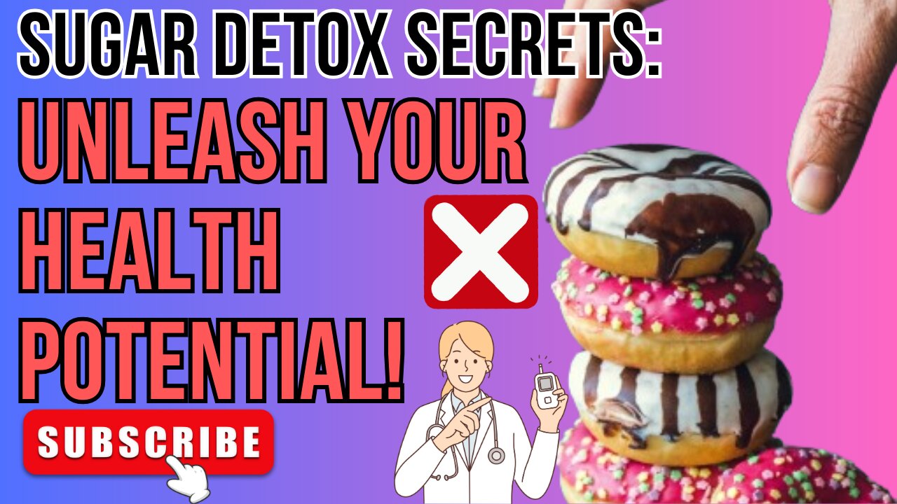 Sugar Detox: Breaking Free from Added Sugars for Better Health