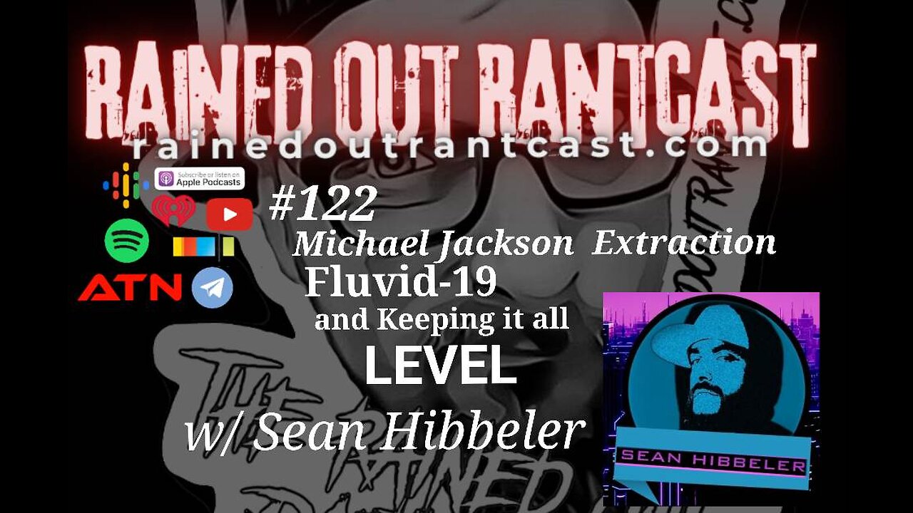#122 Michael Jackson Extraction, FluVid-19 and Keeping It All LEVEL w/ Sean Hibbeler