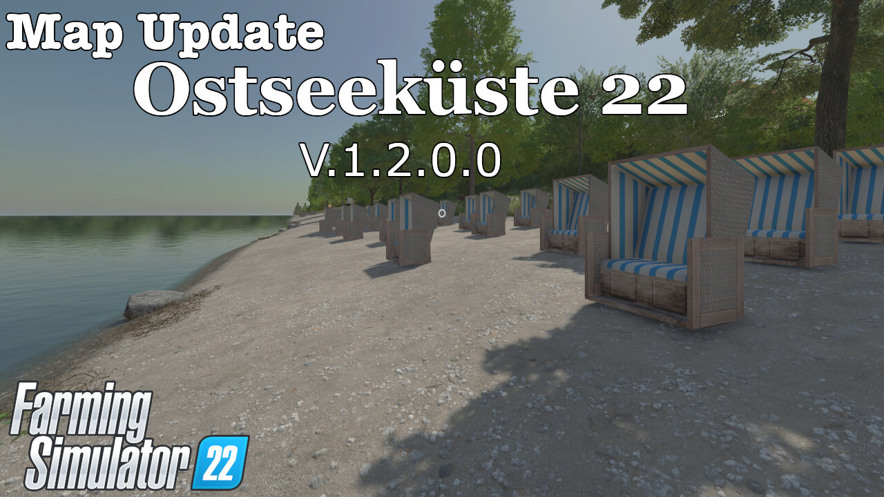 Map Update | Ostseeküste 22 | V.1.2.0.0 | Farming Simulator 22