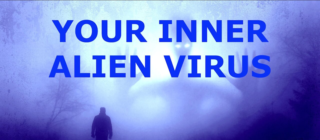 MEET YOUR PARENTS: ALIEN VIRUSES