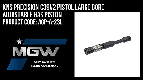 KNS Precision C39V2 Pistol Large Bore Adjustable Gas Piston - AGP-A-23L
