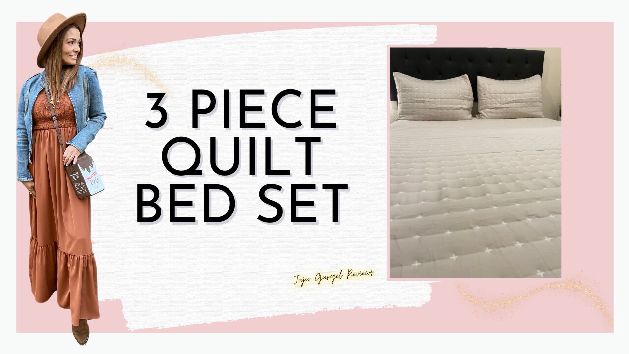 3 piece quilt bed set review