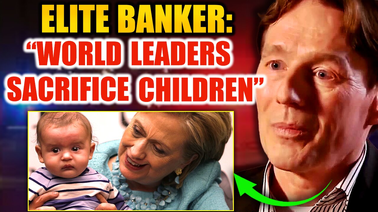 Elite Banker Blows Whistle on Child Sacrifice: "Satanic Pedophiles Run the World"