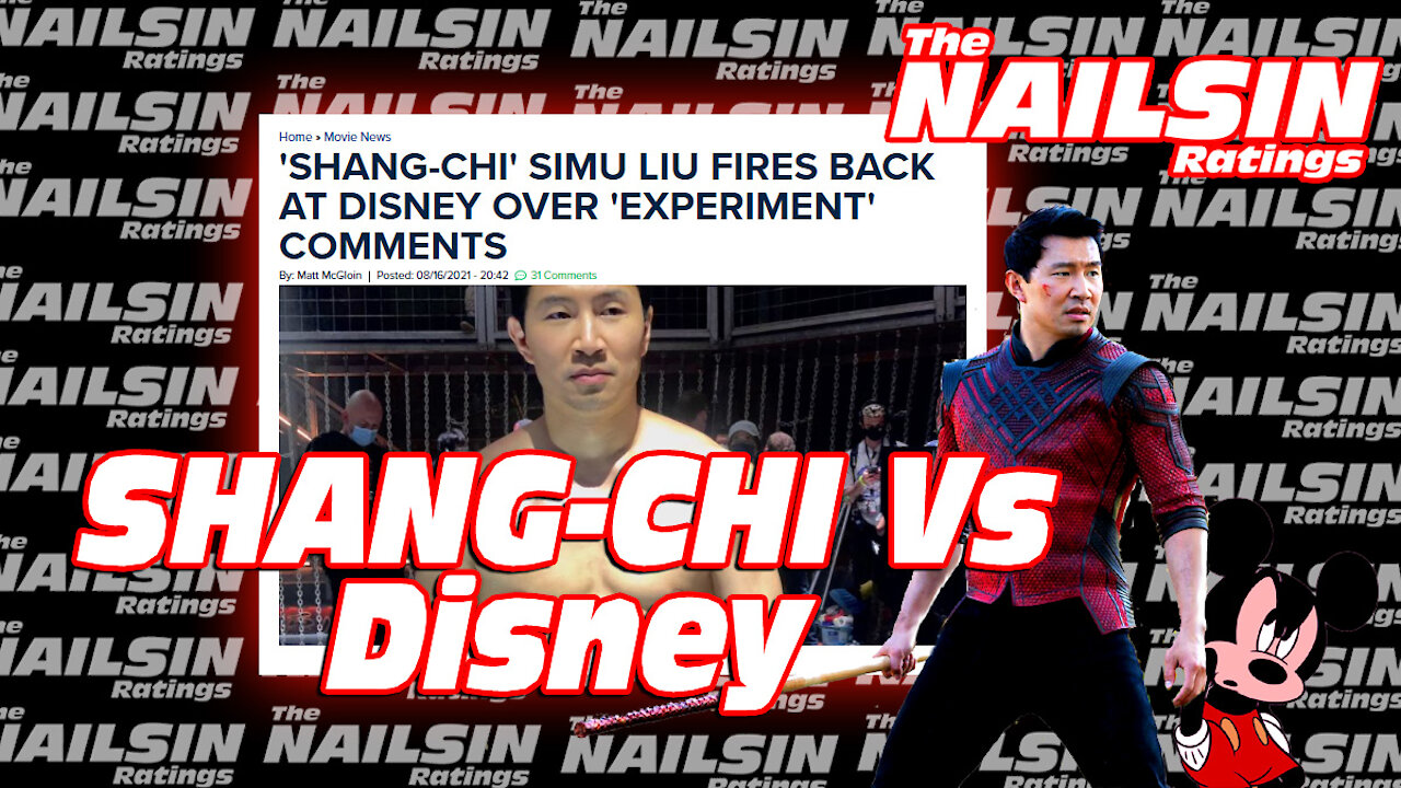 The Nailsin Ratings: Shang Chi Vs Disney