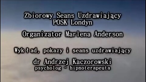 ZBIOROWE SEANSE UZDRAWIAJĄCE W LONDYNIE - METODY I TECHNIKI HIPNOZY I HIPNOTERAPII/2014 © TV - IMAGO
