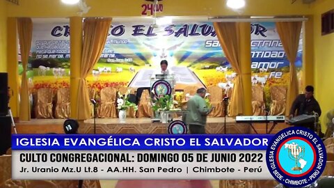 CULTO CONGREGACIONAL: DOMINGO 05 DE JUNIO 2022