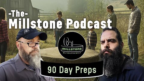 MILLSTONE-SRG: 90 DAY PREPS