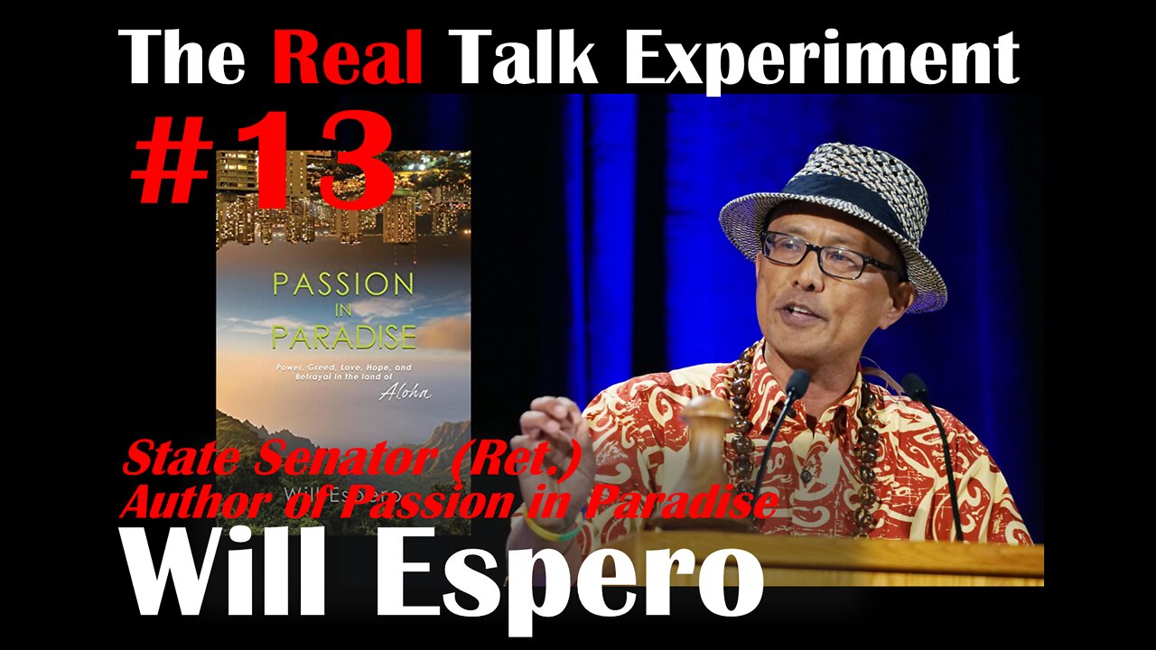 #13 Will Espero | The Real Talk Experiment