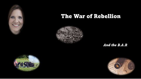 War of Rebellion - A New Look at the American Civil War