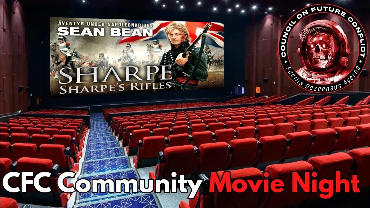 CFC Community Movie Night: Sharpe's Rifles