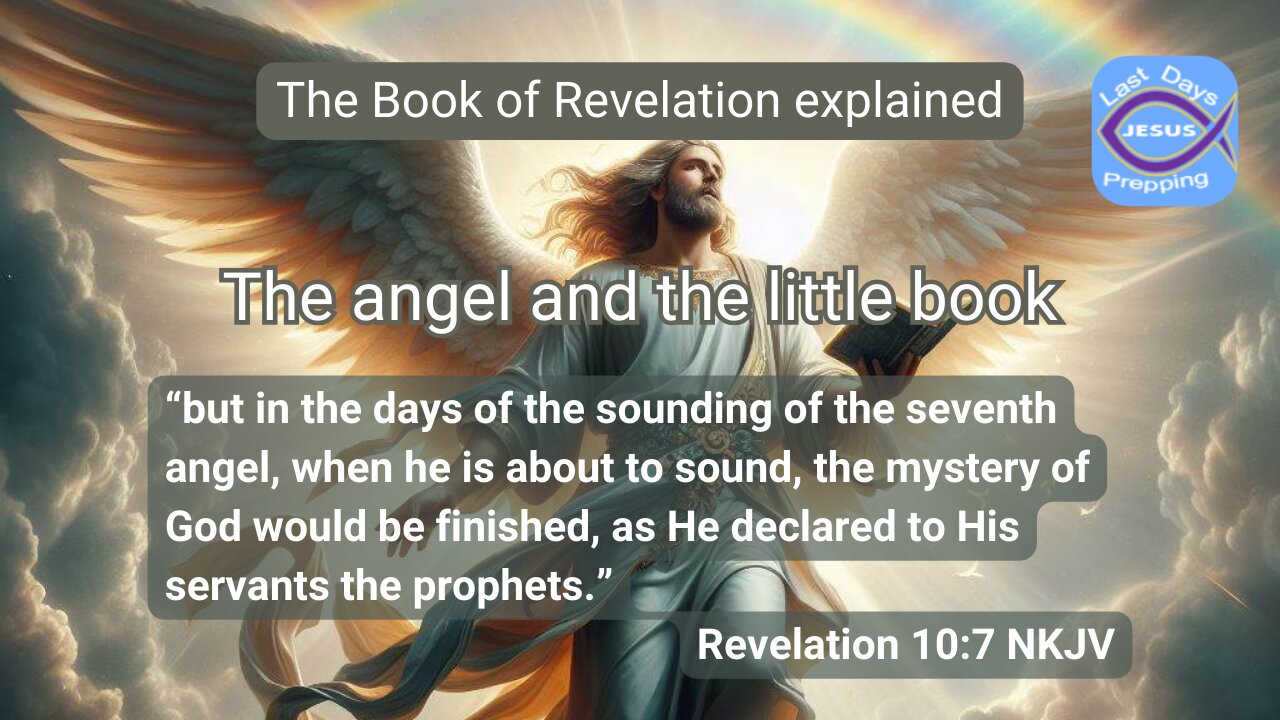 The Book of Revelation explained | The angel and the little book