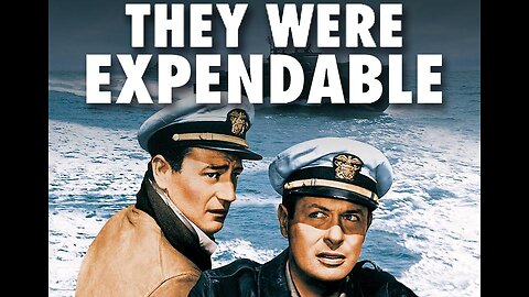 THEY WERE EXPENDABLE 1945 John Wayne, Robert Montgomery & Donna Reed FULL MOVIE in HD