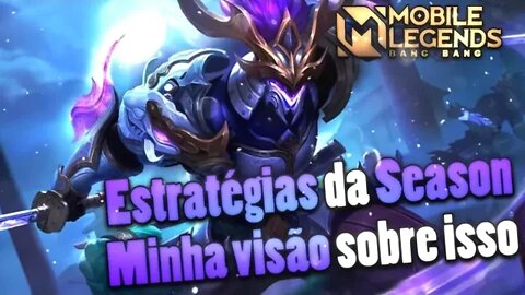 MINHA VISÃO sobre as ESTRATÉGIAS que vão estar no META pra essa SEASON | Mobile Legends