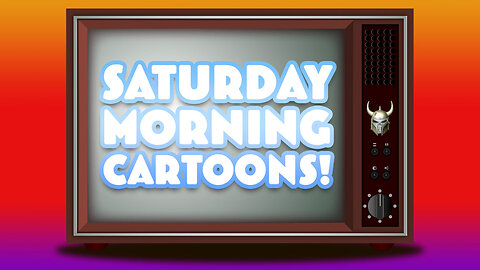 Saturday Morning Cartoons 135PM EST