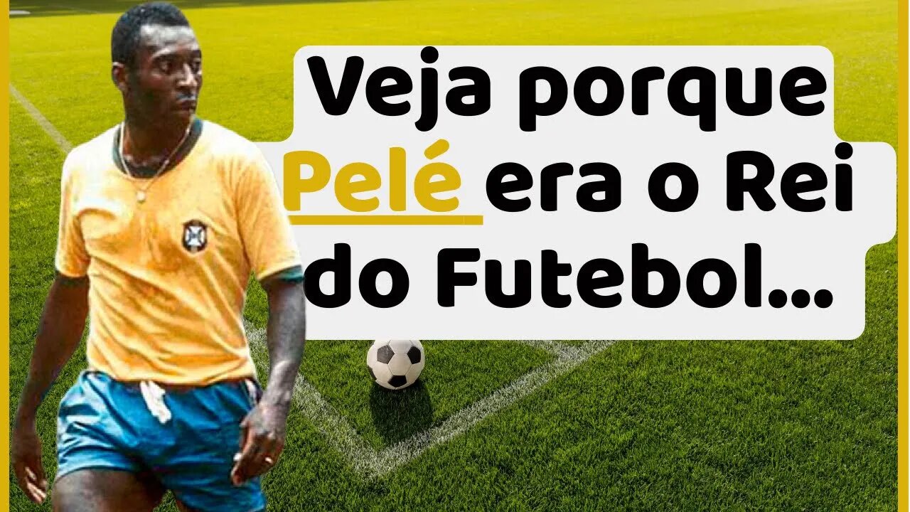 PELÉ, O melhor jogador de todos os Tempos (PELÉ, the best player of all time) PELÉ, el mejor jugador