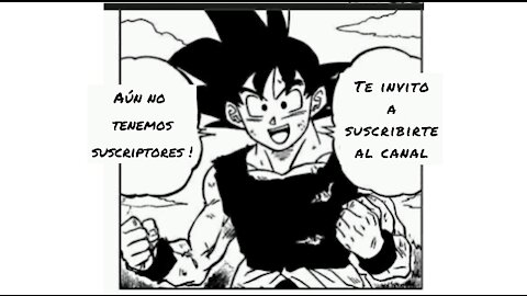 Goku y Vegeta te invitan a suscribirte al canal! Goku And Vegeta Invites You to Subscribe 🙂