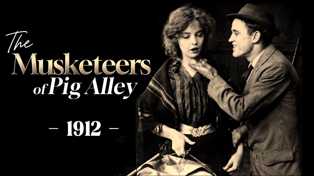 The Musketeers of Pig Alley - 1912 (HD) | Great Gangsters Short Film Starring Lillian Gish