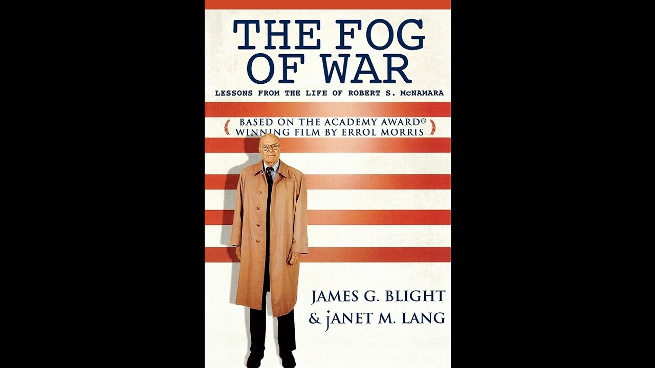 The Fog of War - Eleven Lessons from the Life of Robert S. McNamara - Directed by Errol Morris