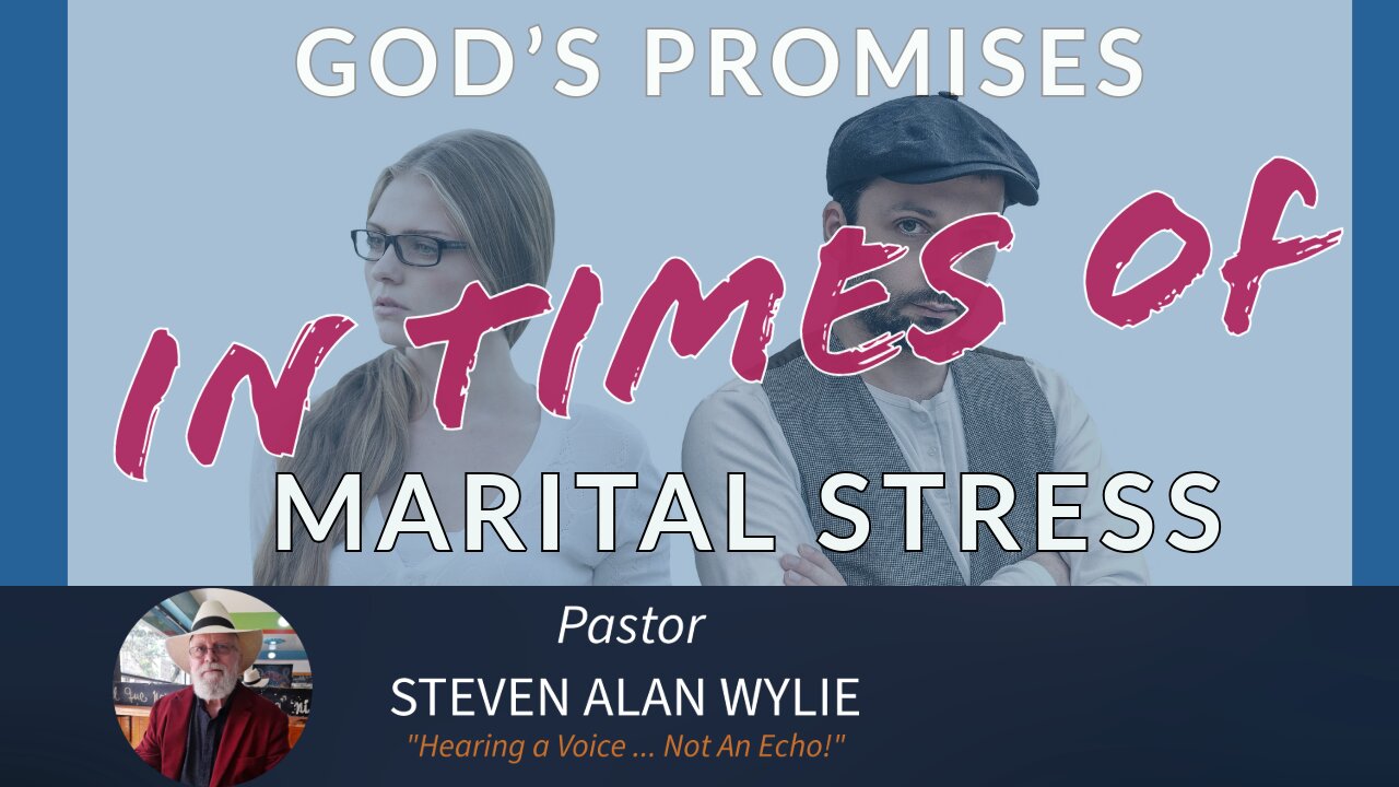 God’s Promises in Times of Marital Stress