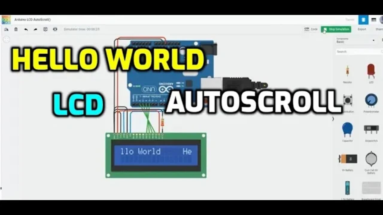 Hello World on Arduino - How to make 16x2 LCD Autoscroll() Method Simulation on Tinkercad