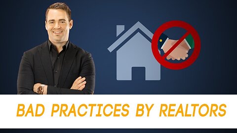 Bad Practices About Realtors