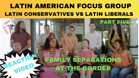 REACTION VIDEO: Latin Americans Focus Group Debate- Latin Conservatives Vs Latin Liberals Part FIVE