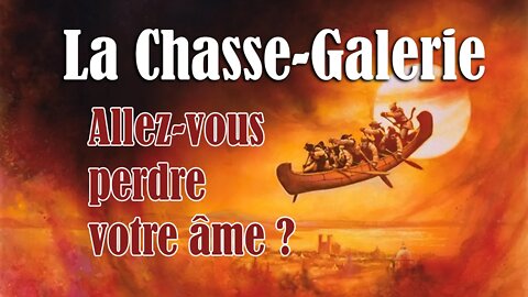 La Chasse-Galerie : Allez-vous Perdre votre Âme ? - Olivier Dubois