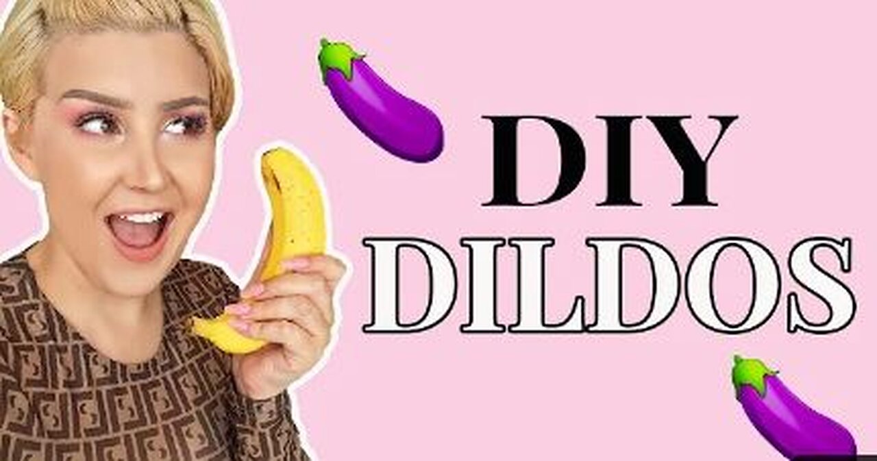 DIY Sex Toys How To Make Your Own Dildo!