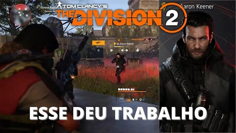 #THE DIVISION 2 - BOSS QUE DEU TRABALHO PARA VENCER - XBOX ONE