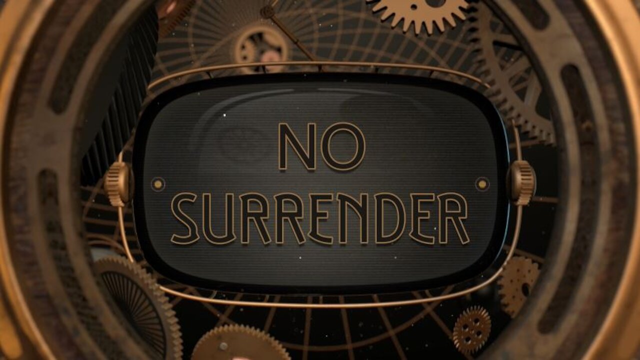 No Surrender Part 1: Stand (9/5/21)