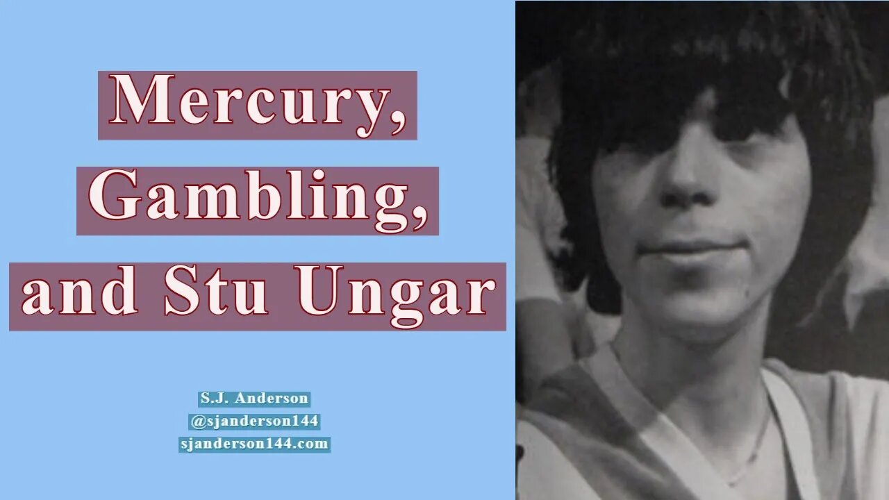 Mercury, Gambling, and Stu Ungar