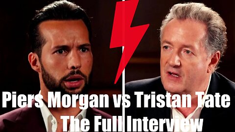 Piers Morgan vs Tristan Tate | The Full Interview