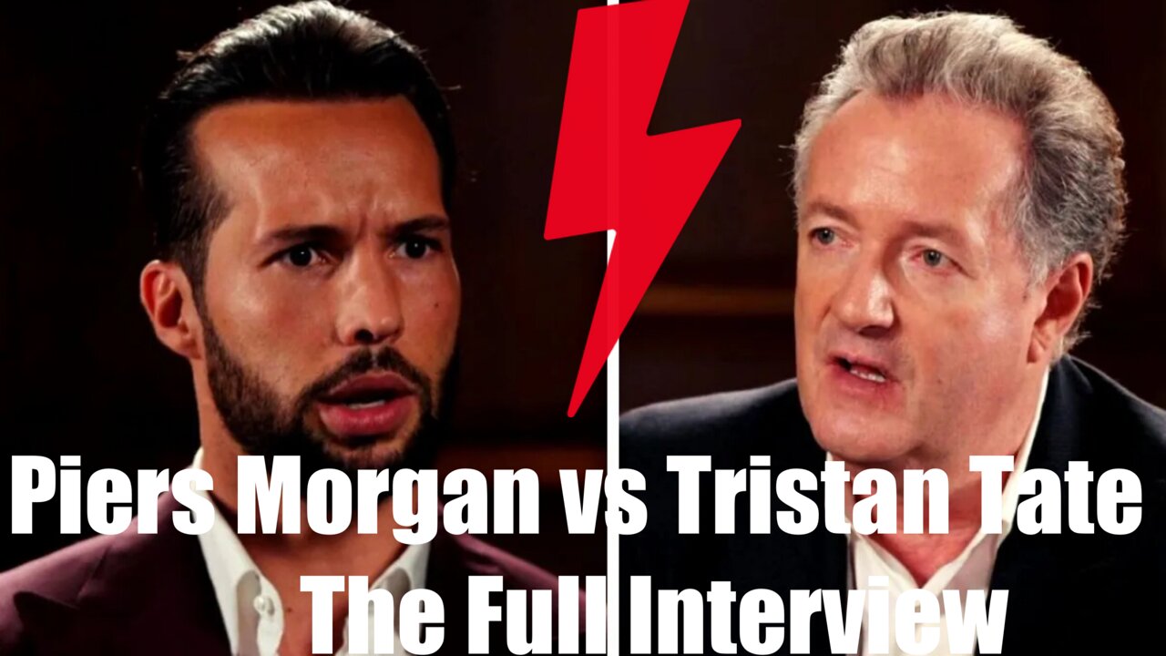 Piers Morgan vs Tristan Tate | The Full Interview