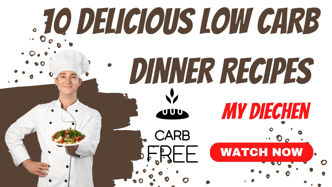 10 Delicious Low Carb Dinner Recipes to Keep You Healthy and Satisfied