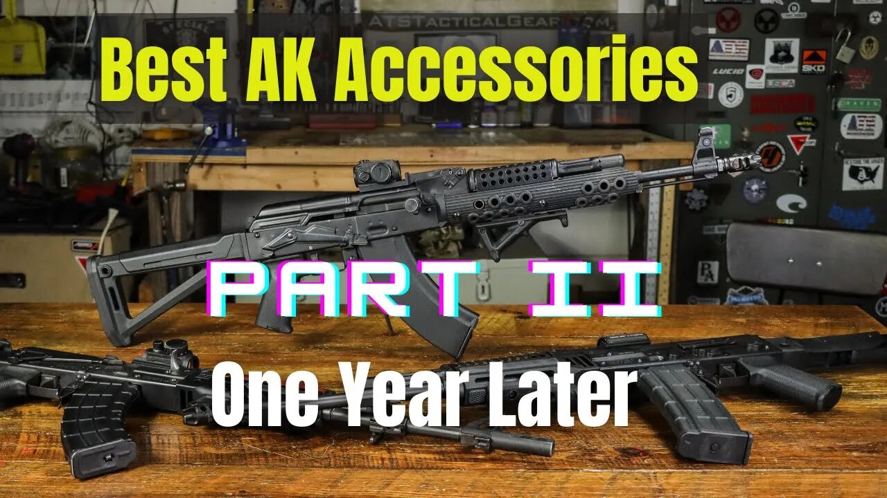 Best Accessories and Modifications for AKs II (Arsenal, M70s, M90s)