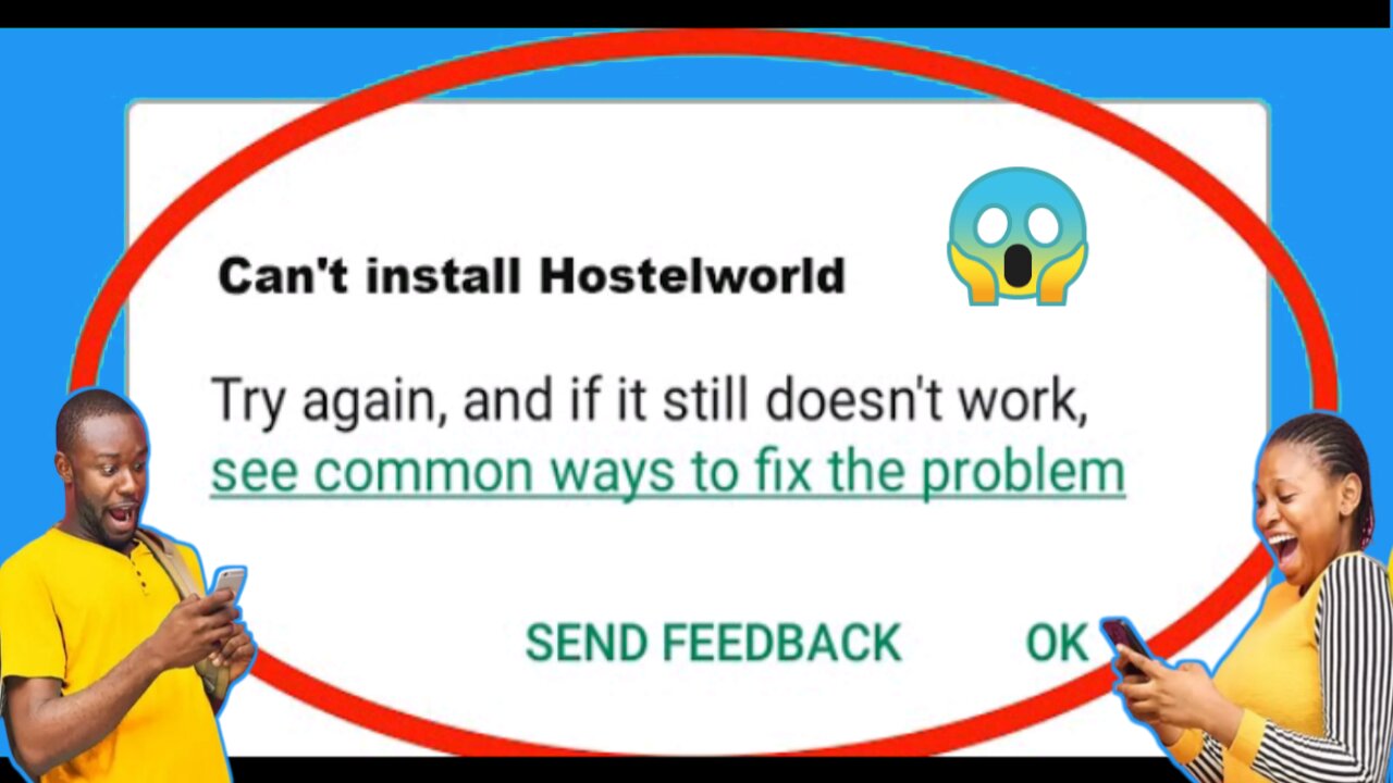 How to fix can't install Hostelworld App on play store