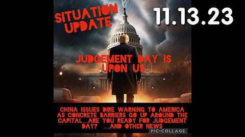 Situation Update 11-13-23 ~ Q Drop + Trump u.s Military - White Hats Intel ~ SGAnon Intel