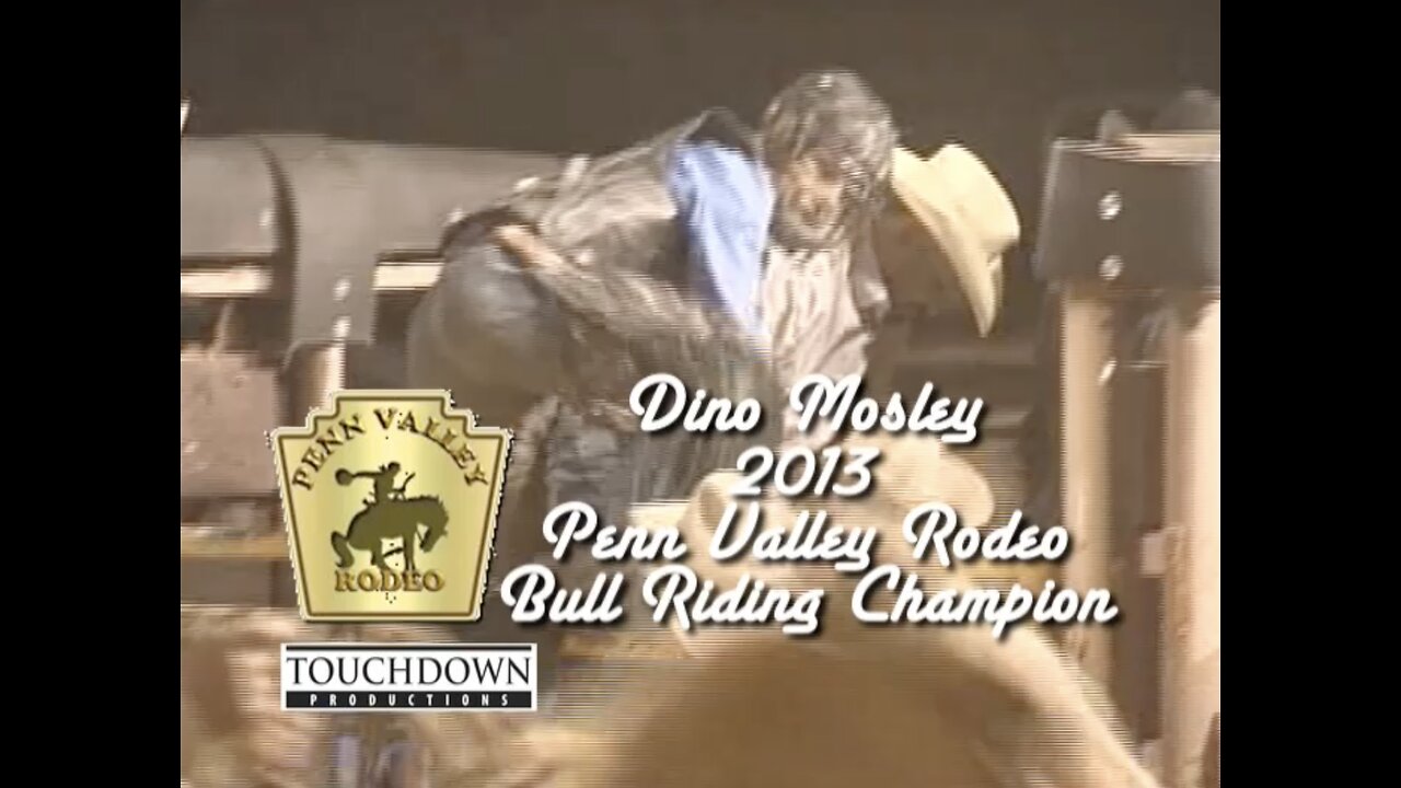 The Final Ride of Dino Mosley. Penn Valley Rodeo