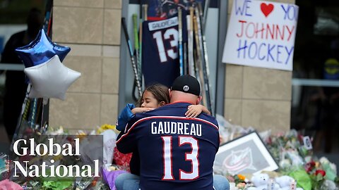 Global National: Aug. 30, 2024 | Hockey fans mourn ex-Calgary Flames star Johnny Gaudreau’s death