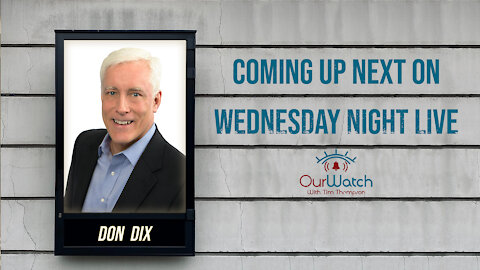 Coming Up on Wednesday Night Live - Don Dix Radio Host