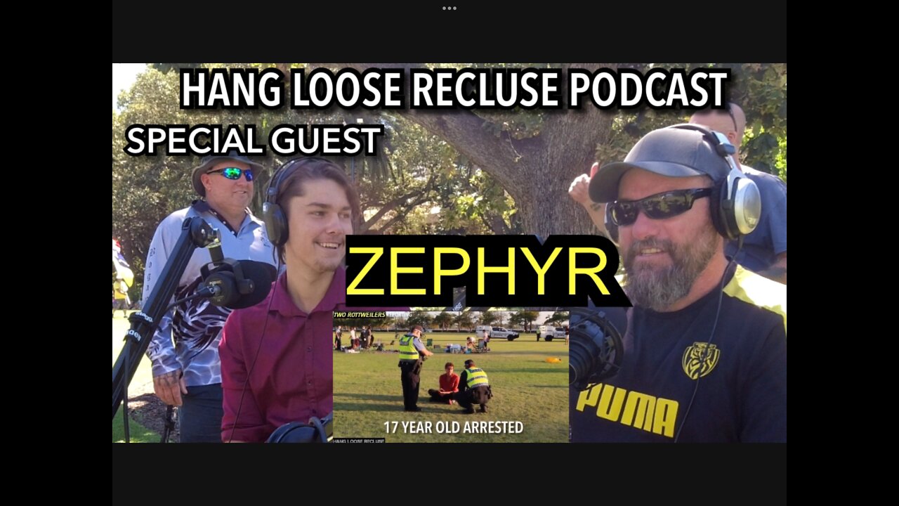 Hang Loose Recluse Podcast - Episode 1 - Zephyr the Arrested