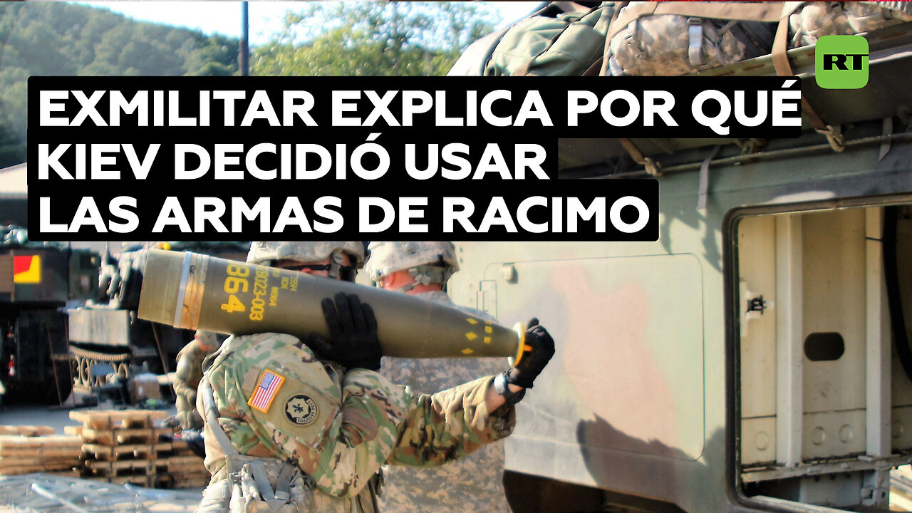 Exmilitar explica por qué Kiev decidió usar indiscriminadamente las armas de racimo