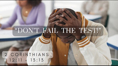 241013 "Don't Fail The Test"