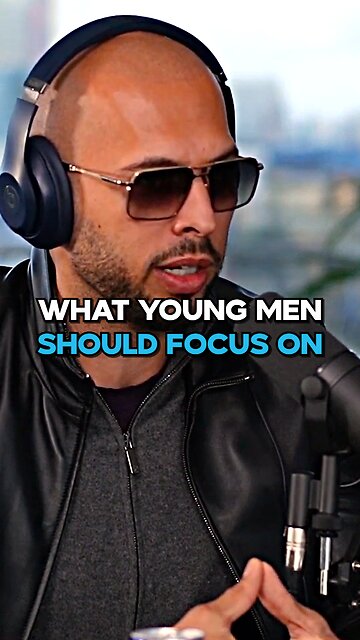 Andrew Tate On What Young Men Should Focus On